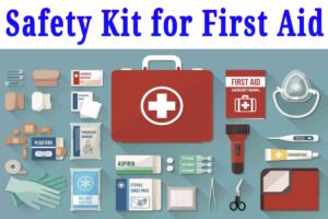 Safety Kit for First Aid