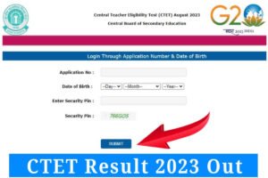 CTET Result 2023 Out, Download link @ctet.nic.in, Live Updates