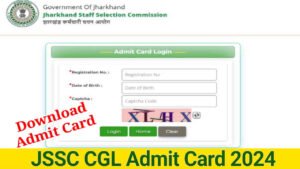 JSSC CGL Admit Card 2024 Release, Check Jharkhand SSC CGL Exam Date & Download Admit Card (Link Activate)