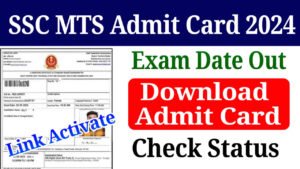 SSC MTS Admit Card 2024, Download Admit Card, Check Application Status and Exam Date