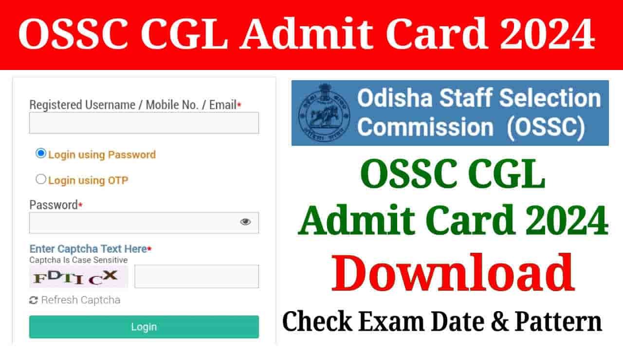 OSSC CGL Admit Card 2024 Out at ossc.gov.in, Download Hall Ticket, Check Exam Date