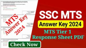 SSC MTS Answer Key 2024, MTS Tier 1 Answer Key Link, Response Sheet PDF @ssc.gov.in