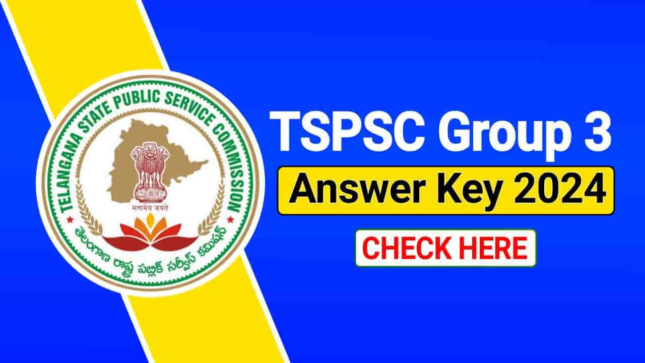 TSPSC Group 3 Answer Key 2024, Response Sheet PDF Check Release Date @tspsc.gov.in