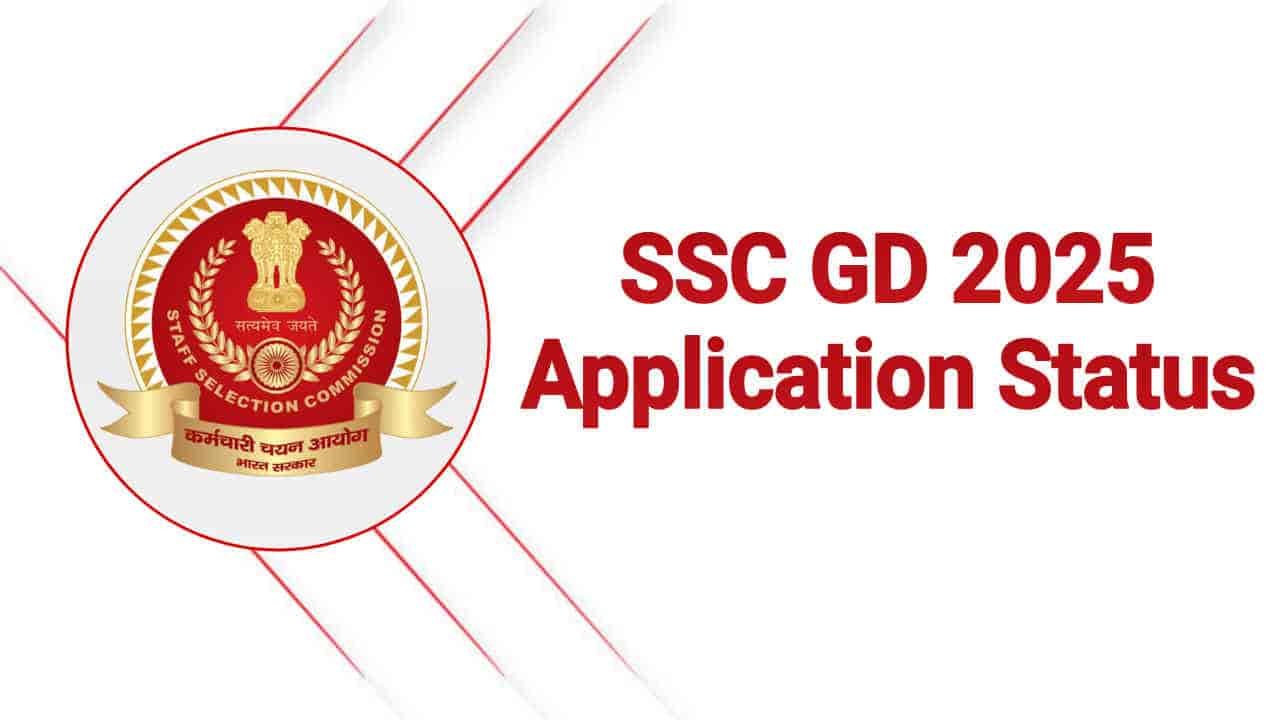 SSC GD Application Status 2025 Out, Check Status & Exam City @ssc.gov.in