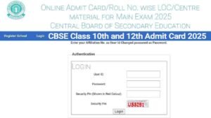 CBSE Admit Card 2025 Out, CBSE Class 10th & 12th Hall Ticket Download Link at cbse.gov.in