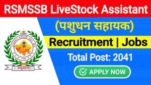 Rajasthan RSSB LiveStock Assistant Recruitment 2025, Apply Online for 2041 Post