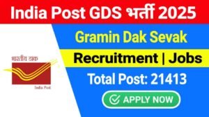 India Post GDS Recruitment 2025 Apply Online for 21413 Post, Check Eligibility & Other Details