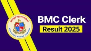 BMC Clerk Result 2025, Cut Off Marks and Merit List PDF