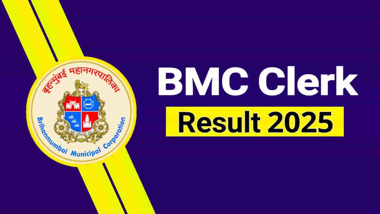 BMC Clerk Result 2025, Cut Off Marks and Merit List PDF